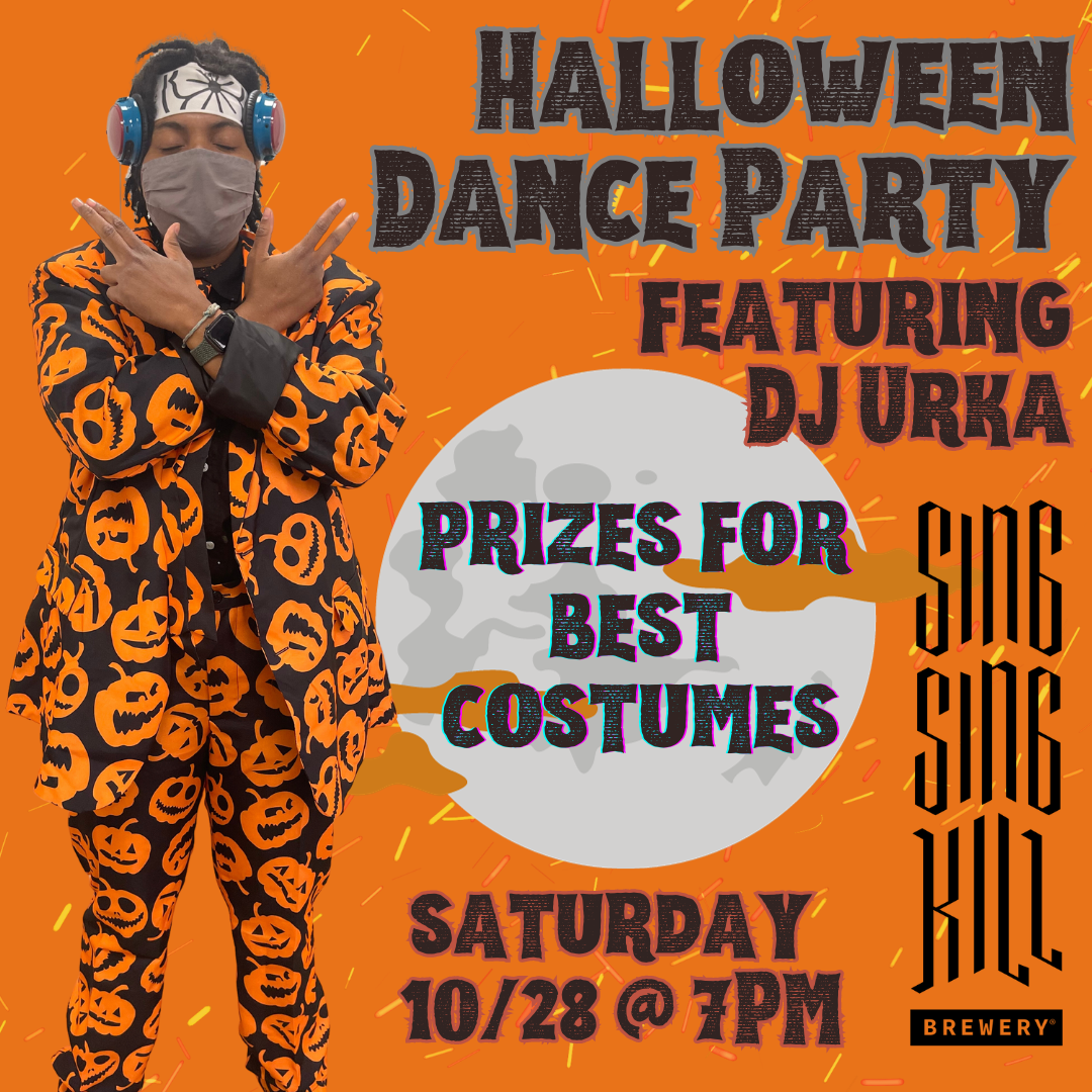 Halloween DJ Dance Party with Urka Sing Sing Kill Brewery